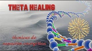 THETA HEALING (1RA DE 2 PARTES)