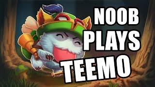 NOOB PLAYS TEEMO + PENTAKILL - League of Legends ( LoL ) - Season 6