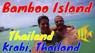 Bamboo Island, Krabi: Thailand 2018