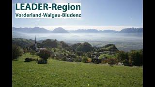 Ein Film mit Impressionen aus unserer LEADER-Region Vorderland-Walgau-Bludenz (Okt. 2018)