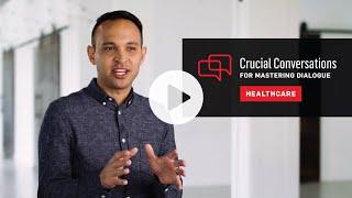 Learn More About Crucial Conversations for Mastering Dialogue Healthcare