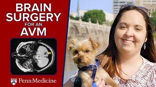 Brain Arteriovenous Malformation (AVM) | Brandie’s Story