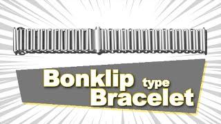  Bonklip type bracelet review by Two minutes by my watches