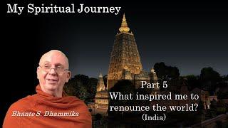 [MSJ05] What inspired me to become a monk? (India) - S. Dhammika