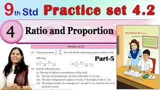 9th Maths 1 | Practice Set 4.2 | Algebra | Ratio and Proportion | Chapter 4 | Part - 5 | Maharashtra