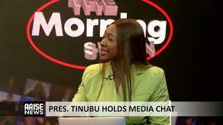 The Morning Show: President Tinubu Holds Media Chat