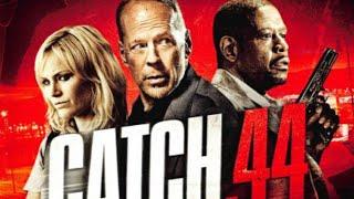 كاتش 44 كامل و مترجم إيجي بيست |  catch 44 full film egybest