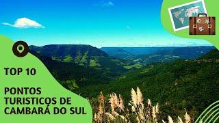 O que fazer em Cambará do Sul: 10 pontos turisticos mais visitados! #riograndedosul #viagem #top10