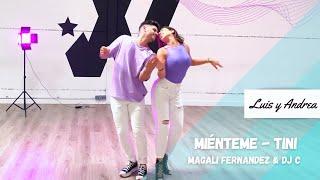 MIENTEME  TINI & Maria Becerra | LUIS Y ANDREA | Bachata remix DJC ft. Magali FernádezDflow Málaga