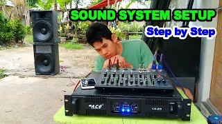 Paano Mag Setup ng Sound Sytem step by step | Proper Setup Sound System and Loudspeaker Technique