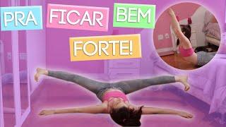 MINHA ROTINA DE EXERCÍCIOS (FORÇA) NAS FÉRIAS DO BALLET! | Luiza Corti