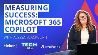 Measuring Success: Microsoft 365 Copilot