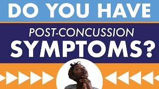 Do I have Post-Concussion Symptoms? | Cognitive FX
