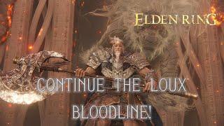 Elden Ring: The Loux Bloodline