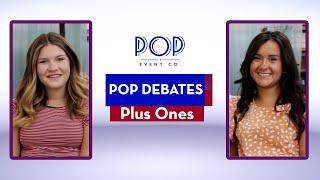 Plus Ones - POP Debates