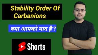 Stability Order Of Carbanions | #Shorts