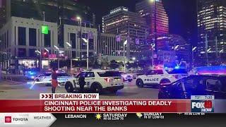 Cincinnati police investigate deadly shooting at The Banks