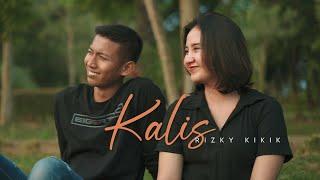 Rizky Kikik - Kalis  (Official Music Video)