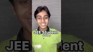 JEE STUDENT AT A SHOP #jee #jeemains #jeeadvanced #iit #nishantjindal #student #engineering #nit