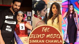 Simran Chawla|Crowned as Princess India 2016-17 by John Abraham|Blind Model|Visually Impaired Girl