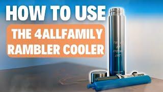 How To Use The 4ALLFAMILY RAMBLER 10H Small Cooling Case