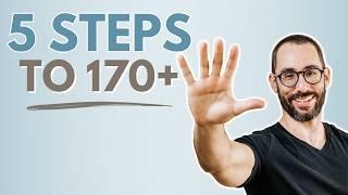 5 Steps to Raise Your LSAT Score from 160s to 170+