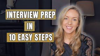 10 Easy Steps to Prepare for Your Job Interview!