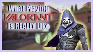 What Playing VALORANT Is REALLY Like... // VALORANT Expectations VS Reality