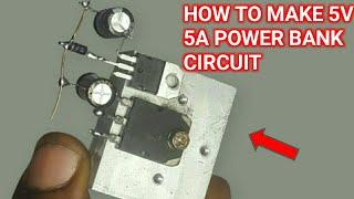 How To Make A Powerful 5V 5A Power Bank circuit