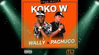 WALLY feat PACHUCO _ koko' w ( mars 2020 )