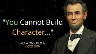 Abraham Lincoln Quotes On Life | Leadership || Worth Listening || Quotes Quota