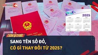 Sang Tên Sổ Đỏ Theo Luật Đất Đai 2024: Có Những Thay Đổi Gì? | LuatVietnam