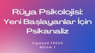 Sesli Kitap - Yeni Başlayanlar için Psikanaliz - Sigmund Freud - Bölüm 1