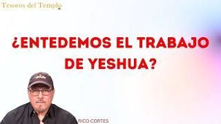 Revelando el MISTERIO de la Expiación de Yeshua - Rico Cortes