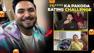 Pakoda eating challenge with Paras