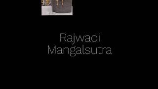 Rajwadi Mangalsutra