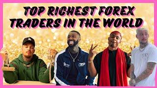 Top 4 Richest Forex traders in the world