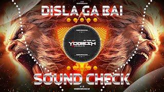 DISLA GA BAI DISLA | दिसला ग बाई दिसला (TABLA HIGH BASS) | SOUND CHECK | DJ YOGESH SHEJULKAR