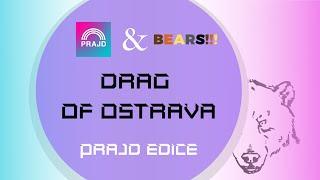 Drag of Ostrava: PRAJD EDICE