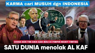 “Rasain Siapa Suruh Lawan King Indo ” China & Tim Asia Lainya Tolak Kepemimpinan Wasit Al Kaf