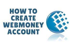 how to create webmoney account