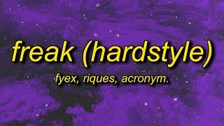 Fyex, Punkinloveee, acronym. - Freak (Hardstyle)