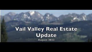 Vail Valley Real Estate Update