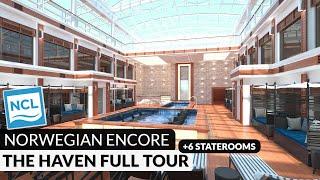 Complete Haven Complex Walkthrough Tour & Review | 6 Staterooms | Norwegian Encore | 4K