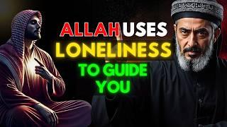 Feeling Alone Right Now – It’s Allah’s Plan for Your Growth | ISLAM