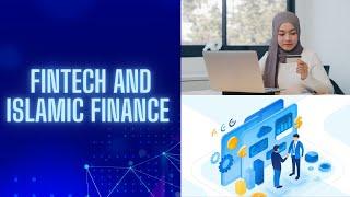 fintech in islamic banking| What is islamic fintech?| Role of Fintech in Islamic Finance