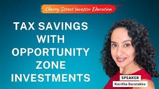 Tax Savings with Opportunity Zone Investments