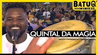 Quintal da Magia - Cantigas umbanda, Oxóssi, Oxum, Pomba gira e Pontos de macumba - Ao vivo na BatuQ