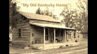 MY OLD KENTUCKY HOME STEPHEN FOSTER words lyrics text old American folk State Derby sing along song