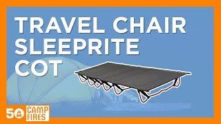 Camping Gear: Travel Chair Sleeprite Cot - 50campfires